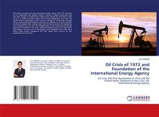 Oil Crisis of 1973 and Foundation of the International Energy Agency