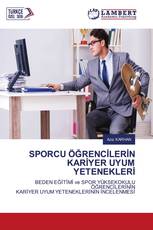 SPORCU ÖĞRENCİLERİN KARİYER UYUM YETENEKLERİ