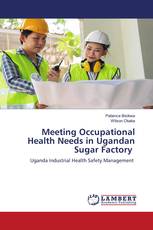 Meeting Occupational Health Needs in Ugandan Sugar Factory