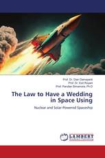 The Law to Have a Wedding in Space Using