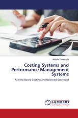 Costing Systems and Performance Management Systems
