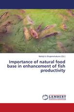 Importance of natural food base in enhancement of fish productivity