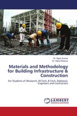 Materials and Methodology for Building Infrastructure & Construction