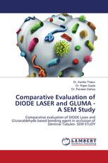 Comparative Evaluation of DIODE LASER and GLUMA - A SEM Study