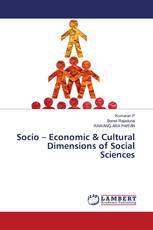 Socio – Economic & Cultural Dimensions of Social Sciences