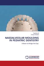 NASOALVEOLAR MOULDING IN PEDIATRIC DENTISTRY