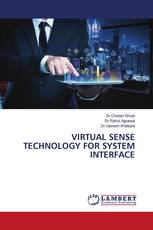 VIRTUAL SENSE TECHNOLOGY FOR SYSTEM INTERFACE