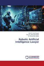 Robotic Artificial Intelligence Lawyer