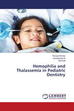 Hemophilia and Thalassemia in Pediatric Dentistry