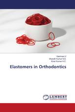 Elastomers in Orthodontics