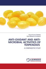 ANTI-OXIDANT AND ANTI-MICROBIAL ACTIVITIES OF TERPENOIDS