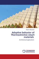 Adaptive behavior of Thermostrictive smart materials