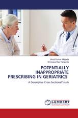 POTENTIALLY INAPPROPRIATE PRESCRIBING IN GERIATRICS