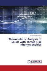 Thermoelastic Analysis of Solids with Thread-Like Inhomogeneities