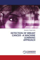 DETECTION OF BREAST CANCER –A MACHINE LEARNING APPROACH