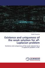 Existence and uniqueness of the weak solution for aP-Laplacian problem