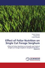 Effect of Foliar Nutrition on Single Cut Forage Sorghum