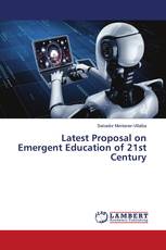 Latest Proposal on Emergent Education of 21st Century