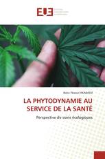 LA PHYTODYNAMIE AU SERVICE DE LA SANTÉ