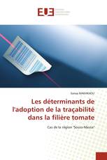 Les déterminants de l'adoption de la traçabilité dans la filière tomate