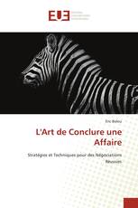 L'Art de Conclure une Affaire