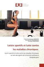 Loisirs sportifs et lutte contre les maladies chroniques