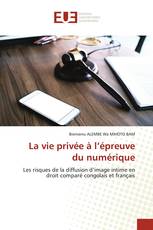 La vie privée à l’épreuve du numérique