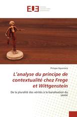 L’analyse du principe de contextualité chez Frege et Wittgenstein