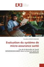 Evaluation du système de micro-assurance santé