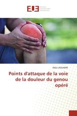 Points d'attaque de la voie de la douleur du genou opéré