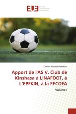 Apport de l'AS V. Club de Kinshasa à LINAFOOT, à L’EPFKIN, à la FECOFA