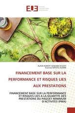 FINANCEMENT BASE SUR LA PERFORMANCE ET RISQUES LIES AUX PRESTATIONS