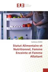 Statut Alimentaire et Nutritionnel, Femme Enceinte et Femme Allaitant