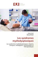 Les syndromes myélodysplasiques