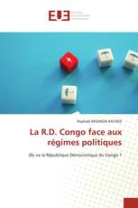 La R.D. Congo face aux régimes politiques