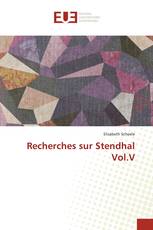 Recherches sur Stendhal Vol.V