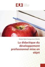 La didactique du développement professionnel mise en objet