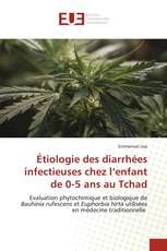 Étiologie des diarrhées infectieuses chez l’enfant de 0-5 ans au Tchad