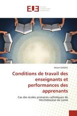 Conditions de travail des enseignants et performances des apprenants