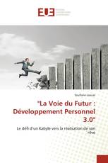 "La Voie du Futur : Développement Personnel 3.0"