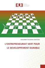 L’ENTREPRENEURIAT VERT POUR LE DEVELOPPEMENT DURABLE