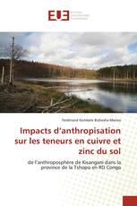 Impacts d’anthropisation sur les teneurs en cuivre et zinc du sol