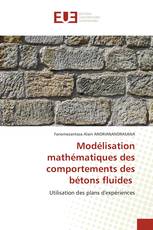 Modélisation mathématiques des comportements des bétons fluides