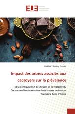 Impact des arbres associés aux cacaoyers sur la prévalence