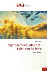 Rayonnement Solaire du Soleil vers la Terre