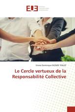 Le Cercle vertueux de la Responsabilité Collective