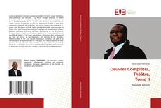 Oeuvres Complètes, Théâtre, Tome II