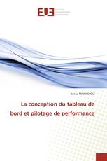 La conception du tableau de bord et pilotage de performance