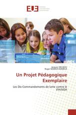 Un Projet Pédagogique Exemplaire