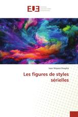 Les figures de styles sérielles